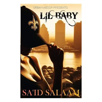 "Lil Baby" - "" ("Salaam Sa'id")(Paperback)