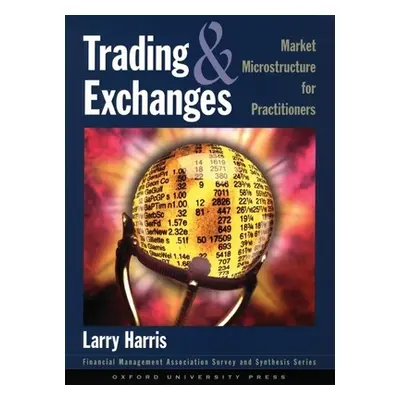 "Trading and Exchanges: Market Microstructure for Practitioners" - "" ("Harris Larry")(Pevná vaz