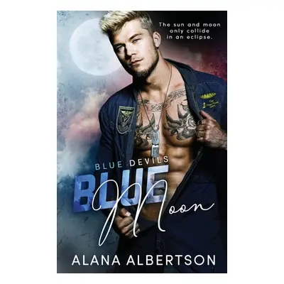 "Blue Moon" - "" ("Albertson Alana")(Paperback)