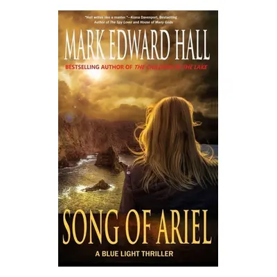 "Song of Ariel: Blue Light Series, Book 3" - "" ("Hall Mark Edward")(Paperback)