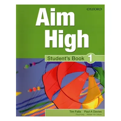 "Aim High Level 1 Student's Book" - "A new secondary course which helps students become successf