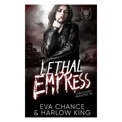 "Lethal Empress" - "" ("Chance Eva")(Paperback)