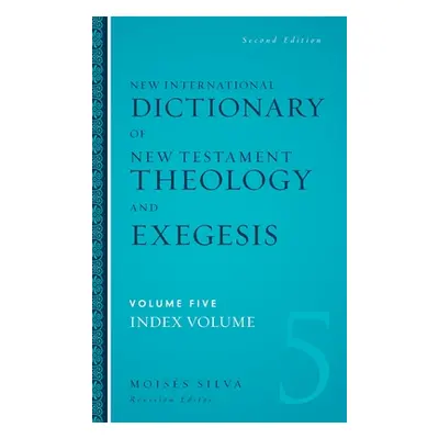 "New International Dictionary of New Testament Theology and Exegesis Hardcover" - "" ("Silva Moi