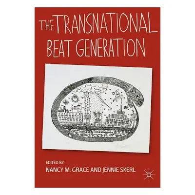 "The Transnational Beat Generation" - "" ("Grace N.")(Pevná vazba)