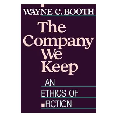 "The Company We Keep" - "" ("Booth Wayne C.")(Paperback)