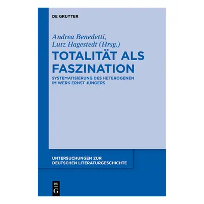 "Totalitt als Faszination" - "" ("Benedetti Andrea")(Pevná vazba)