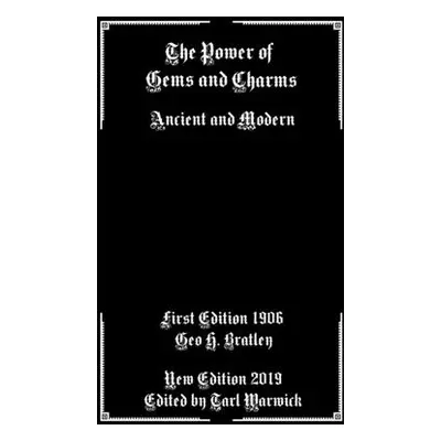 "The Power of Gems and Charms: Ancient and Modern" - "" ("Warwick Tarl")(Paperback)