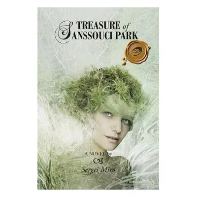 "Treasure of Sanssouci Park" - "" ("Sergie Miro")(Paperback)