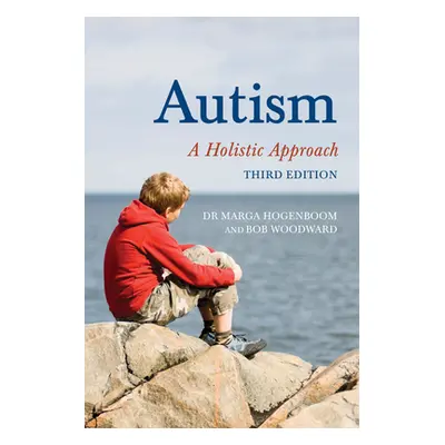 "Autism" - "A Holistic Approach" ("Hogenboom Dr Marga")(Paperback / softback)