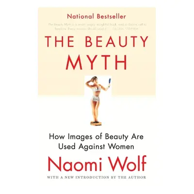 "The Beauty Myth" - "" ("Wolf Naomi")(Paperback)