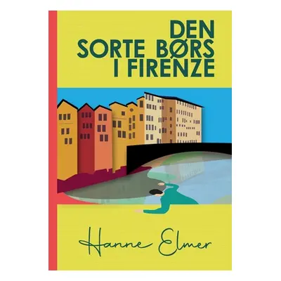 "Den sorte brs i Firenze" - "" ("Elmer Hanne")(Paperback)