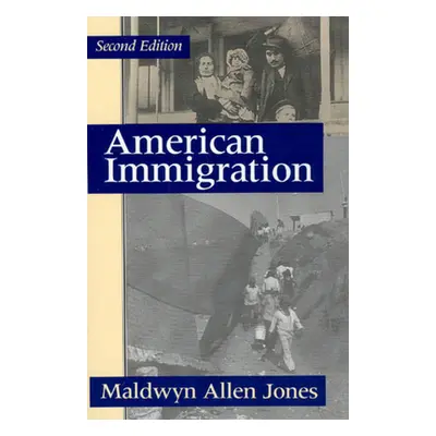 "American Immigration" - "" ("Jones Maldwyn Allen")(Paperback)