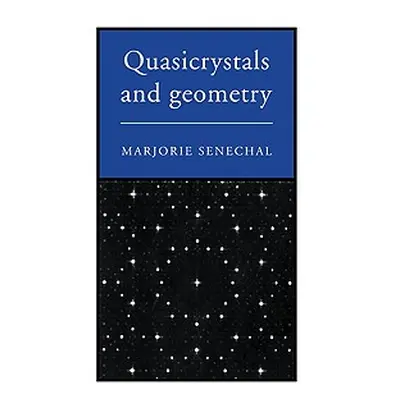 "Quasicrystals and Geometry" - "" ("Senechal Marjorie")(Paperback)