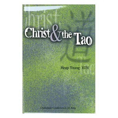 "Christ and the Tao" - "" ("Kim Heup Young")(Paperback)