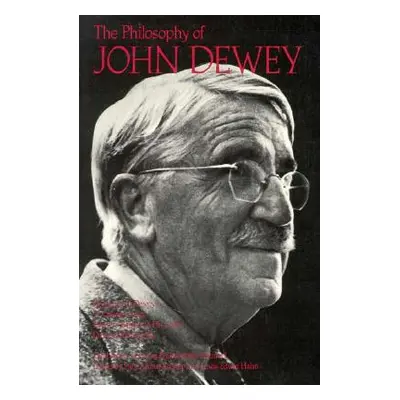 "The Philosophy of John Dewey" - "" ("Schilpp Paul Arthur")(Paperback)