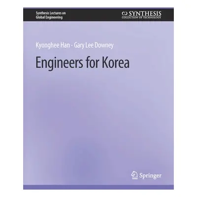 "Engineers for Korea" - "" ("Han Kyonghee")(Paperback)