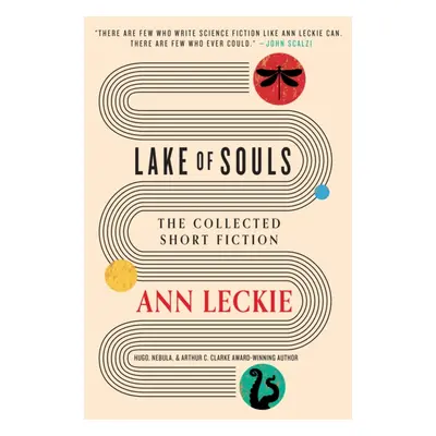 "Lake of Souls: The Collected Short Fiction" - "" ("Leckie Ann")(Paperback / softback)