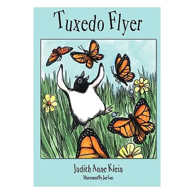 "Tuxedo Flyer" - "" ("Klein Judith Anne")(Paperback)