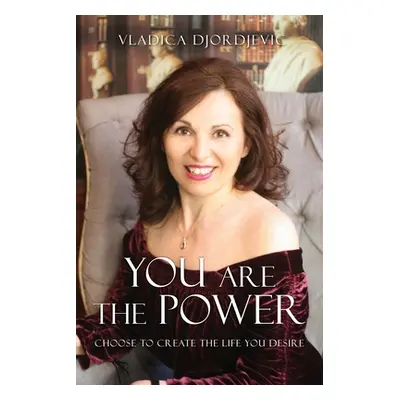 "You Are The Power" - "" ("Djordjevic Vladica")(Paperback)