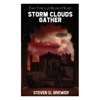 "Storm Clouds Gather" - "" ("Brewer Steven D.")(Paperback)