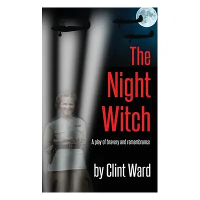 "The Night Witch" - "" ("Ward Clint")(Paperback)