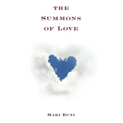 "The Summons of Love" - "" ("Ruti Mari")(Pevná vazba)