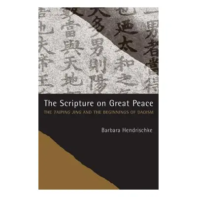 "The Scripture on Great Peace: The Taiping Jing and the Beginnings of Daoism Volume 3" - "" ("He