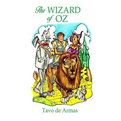 "The Wizard of Oz" - "" ("de Armas Tavo")(Paperback)