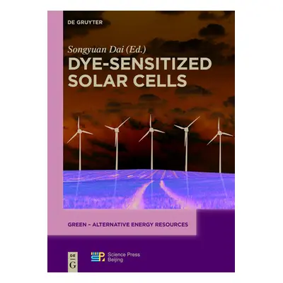 "Dye-Sensitized Solar Cells" - "" ("Dai Songyuan")(Pevná vazba)