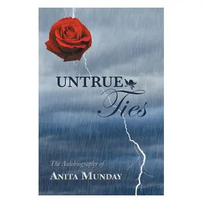 "Untrue Ties" - "" ("Munday Anita")(Paperback)