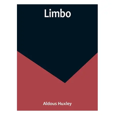 "Limbo" - "" ("Huxley Aldous")(Paperback)