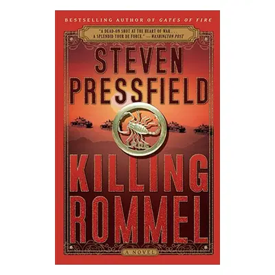 "Killing Rommel" - "" ("Pressfield Steven")(Paperback)