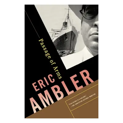 "Passage of Arms: A Suspense Thriller" - "" ("Ambler Eric")(Paperback)