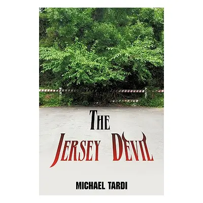 "The Jersey Devil" - "" ("Tardi Michael")(Paperback)