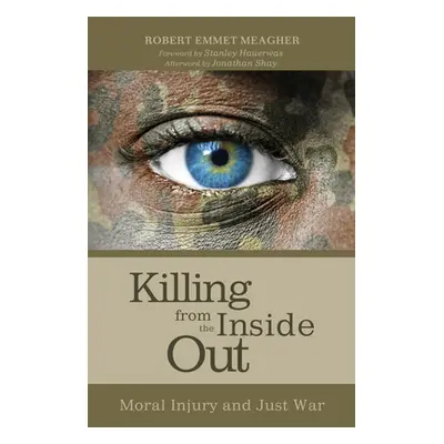 "Killing from the Inside Out" - "" ("Meagher Robert Emmet")(Pevná vazba)