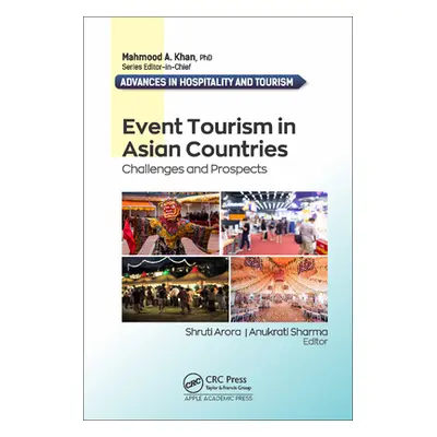 "Event Tourism in Asian Countries: Challenges and Prospects" - "" ("Arora Shruti")(Pevná vazba)