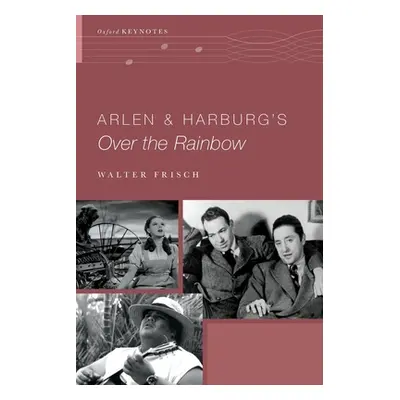 "Arlen and Harburg's Over the Rainbow" - "" ("Frisch Walter")(Paperback)