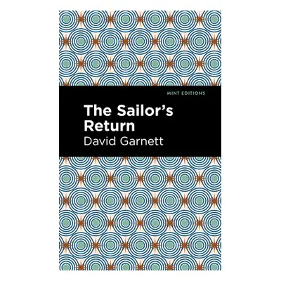 "The Sailor's Return" - "" ("Garnett David")(Pevná vazba)