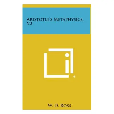 "Aristotle's Metaphysics, V2" - "" ("Ross W. D.")(Pevná vazba)