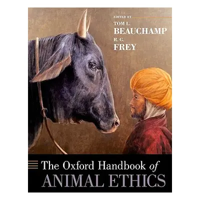 "Oxford Handbook of Animal Ethics" - "" ("Beauchamp Tom L.")(Pevná vazba)