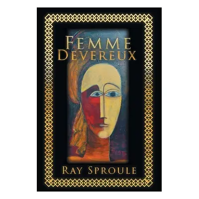 "Femme Devereux" - "" ("Sproule Ray")(Pevná vazba)