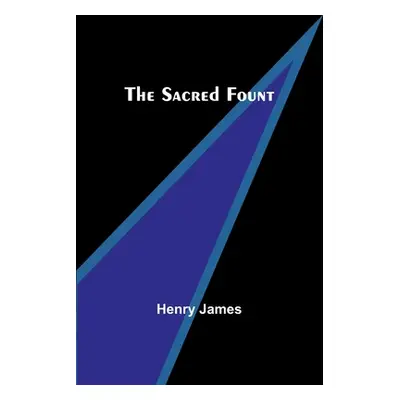 "The Sacred Fount" - "" ("James Henry")(Paperback)