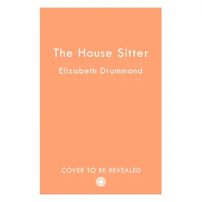 "House Sitter" - "" ("Drummond Elizabeth")(Paperback / softback)