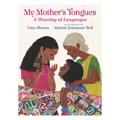 "My Mother's Tongues: A Weaving of Languages" - "" ("Menon Uma")(Pevná vazba)