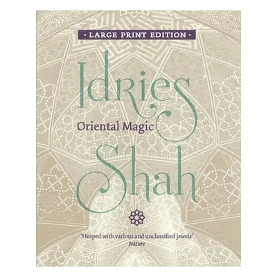 "Oriental Magic" - "" ("Shah Idries")(Paperback)