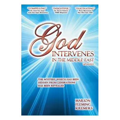 "God Intervenes in the Middle East" - "" ("Kremers Marion F.")(Paperback)