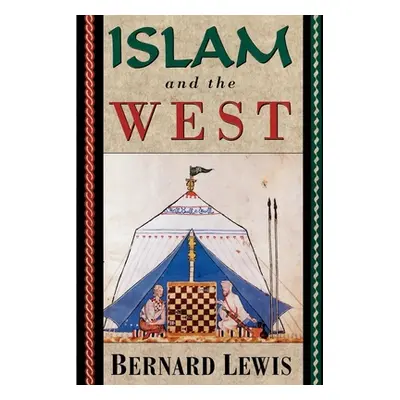 "Islam and the West" - "" ("Lewis Bernard")(Paperback)