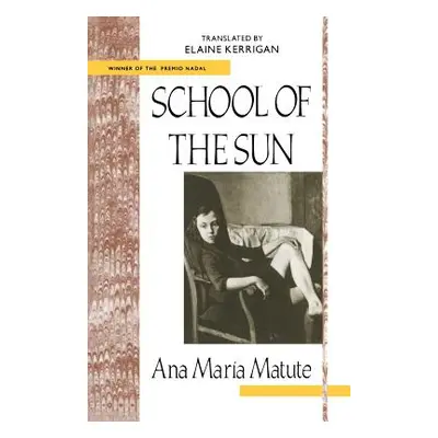 "School of the Sun" - "" ("Matute Ana Maria")(Paperback)