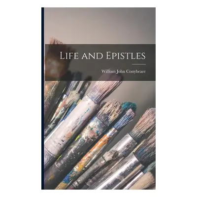 "Life and Epistles" - "" ("Conybeare William John")(Paperback)