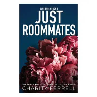 "Just Roommates Special Edition" - "" ("Ferrell Charity")(Paperback)